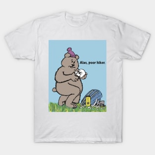 Hiking bear alas poor hiker T-Shirt